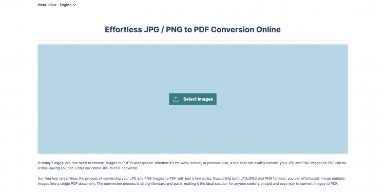 Streamline Your Document Management with WebUtilBox’s JPG/PNG to PDF Online Converter